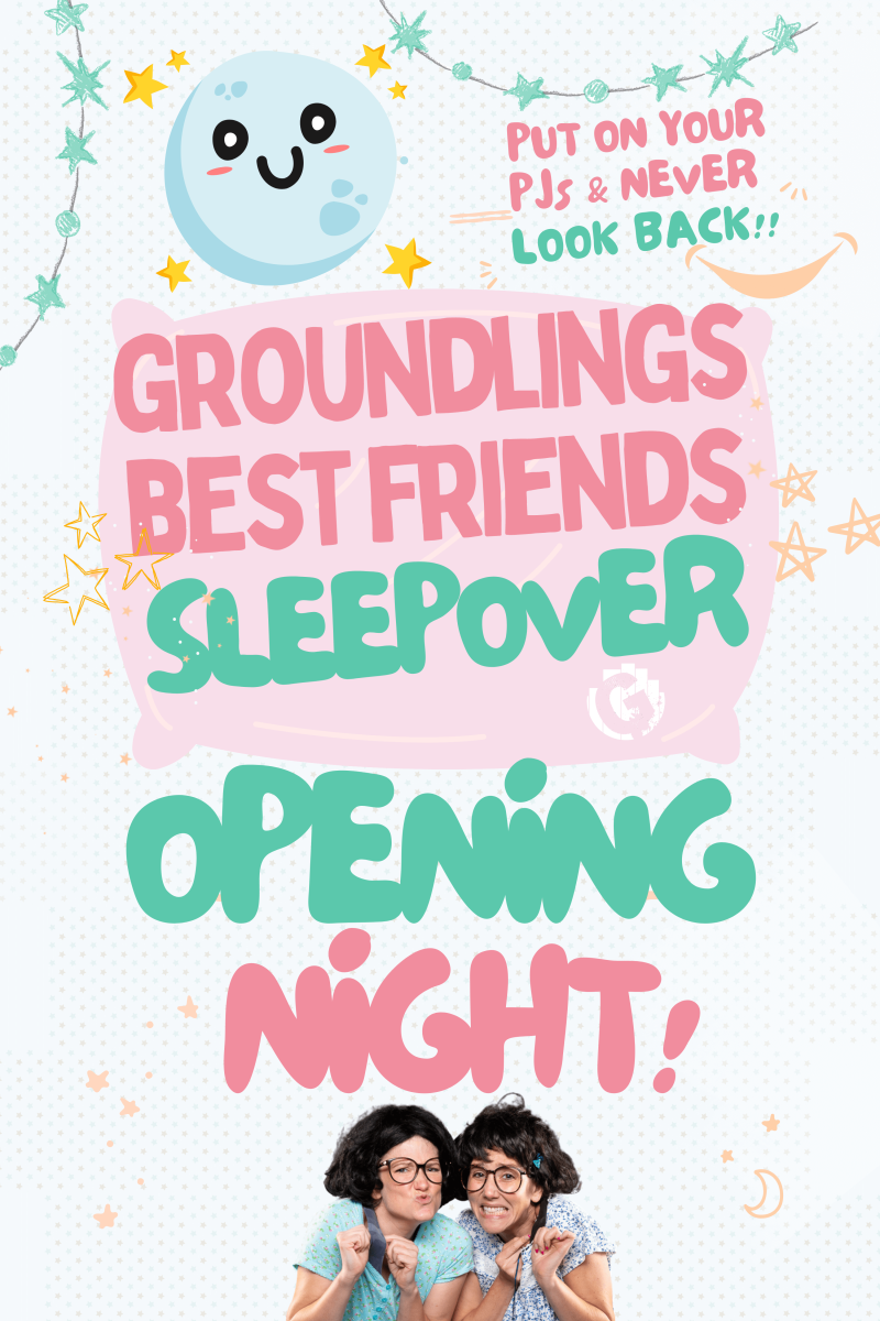 groundlings-best-friend-sleepover-(9)-(1).png